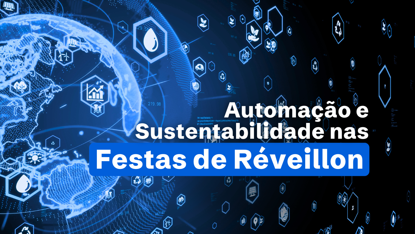 Automação e Sustentabilidade: Como Otimizar Recursos nas Festas de Fim de Ano